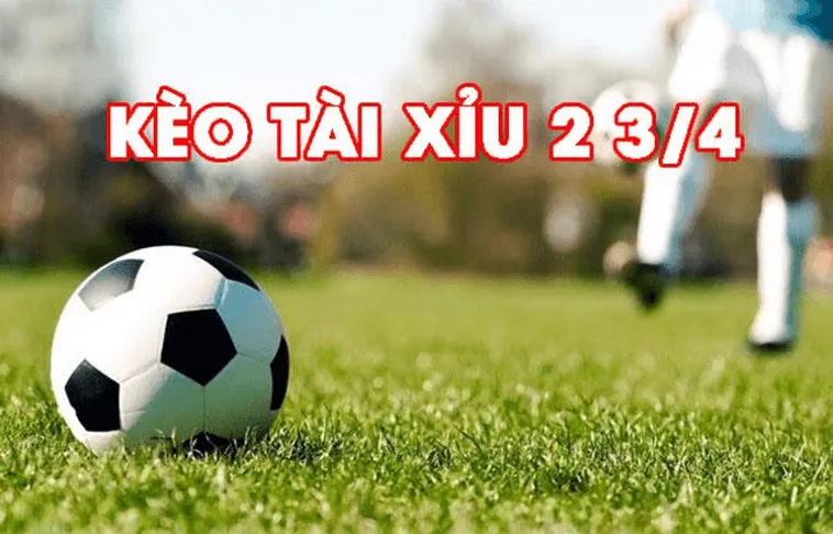 Phân Tích Kèo Chấp 2 3/4 Và Chiến Thuật Đầu Tư Cửa Trên Hiệu Quả Năm 2026