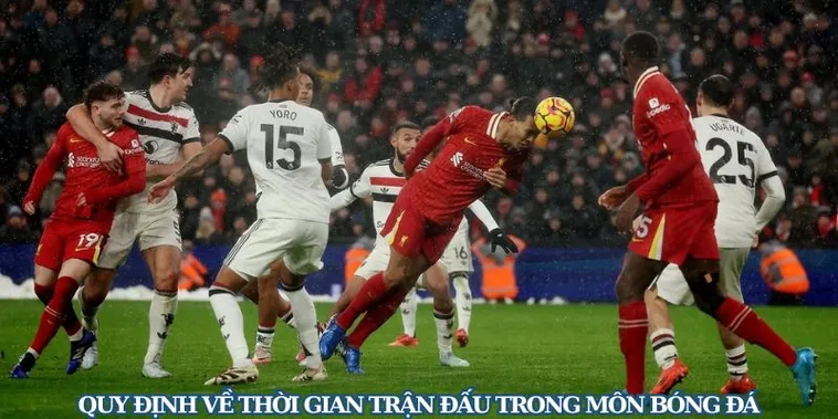 Quy Định Và Biến Động Thời Gian Trận Đấu Bóng Đá Chuyên Nghiệp